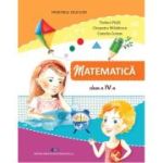 Matematica si explorarea mediului. Manual pentru clasa a 4-a - Tudora Pitila