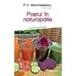 Postul in naturopatie - Postul umed, sec si mixt - P. V. Marchesseau