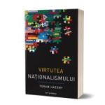 Virtutea nationalismului - Yoram Hazony