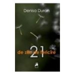 21 de zile de fericire - Denisa Duran