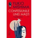 Confesiunile unei masti - Yukio Mishima