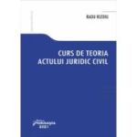 Curs de teoria actului juridic civil - Radu Rizoiu