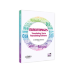 Eurofringes. Translating Texts, Translating Cultures - Carmen Dutu