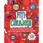 MINDFUL KIDS: Fiti curajosi! - Sharie Coombes