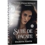 Pacate primordiale, Volumul 1, Sute de pacate - Dakota Edits