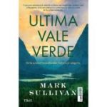Ultima vale verde - Mark Sullivan