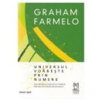 Universul vorbeste prin numere - Graham Farmelo