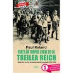 VIata in timpul celui de-al Treilea Reich - Paul Roland