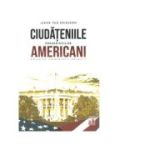 Ciudateniile presedintilor americani - Jakob van Eriksson