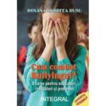 Cum combat bullyingul? - Roxana Andreea Rusu