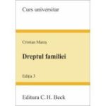 Dreptul familiei. Editia 3 - Cristian Mares