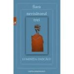 Fiara. Nevisatorul. Trei - Luminita Dascalu