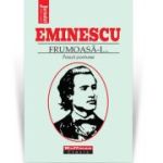 Frumoasa-i... Poezii postume editia 2021 - Mihai Eminescu