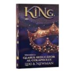KING, Vol. 2, Glasul seducator al colapsului - Lexi B. Newman
