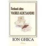 Scrisori catre V. Alecsandri - Ion Ghica