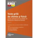 Teste grila pentru chimie si fizica. Editia 2 - Raluca Monica Comaneanu, Violeta Hancu, Elena Rusu, Gabriela Burducea