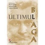 Ultimul Blaga - Florin Lobont, Marian Vasile, Valeriu Sofronie