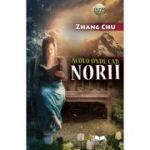 Acolo unde cad norii - Zhang Chu