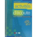 Activités d'écoute. Volume 2 + CD