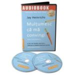 Audiobook. Multumesc ca ma convingi - Jay Heinrichs