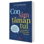 Consimtamantul. Noile reguli ale educatiei sexuale - Dr. Jennifer Lang