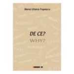 De ce? Why? - Elena Liliana Popescu