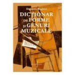 Dictionar de forme si genuri muzicale - Dumitru Bughici