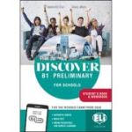 DISCOVER B1 Preliminary for Schools Teacher’s guide + Digital book + Online resources
