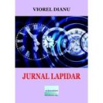 Jurnal lapidar - Viorel Dianu