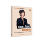 Lucia Sturdza Bulandra, dincolo si dincoace de scena lumeasca - Dan-Silviu Boerescu