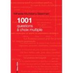 1001 Questions à choix multiple - Mihaela Munteanu Siserman