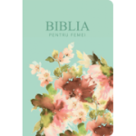 Biblia pentru femei, medie, coperta pvc flexibila, verde pal, cu model floral