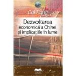 Dezvoltarea economica a Chinei si implicatiile in lume - Cai Fang