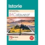 Istorie Bacalaureat - 70 de teste. Modele complete de rezolvare, 15 teste noi - Ramona Diaconescu