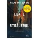 Lupul si strajerul. Colectia Buzz Books - Niklas Natt och Dag