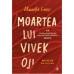 Moartea lui Vivek Oji - Akwaeke Emezi