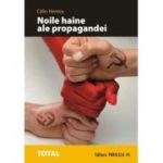 Noile haine ale propagandei - Calin Hentea