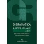 O gramatica a limbii romane altfel - Gabriela Pana Dindelegan