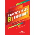 Curs limba engleza examen Cambridge B1 Preliminary Practice Tests for the Revised 2020 Exam Manualul elevului - Peter Fullagar, Jenny Dooley