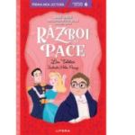 Razboi si pace. Mari opere din literatura rusa povestite copiilor (Nivelul 6) - Lev Tolstoi