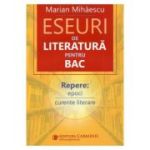 Eseuri de literatura pentru Bacalaureat - Marian Mihaescu