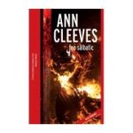 Foc salbatic - Ann Cleeves
