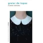 Greier de topaz - Florin Spataru