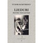 Lieduri pentru voce si pian - Tudor Dumitrescu