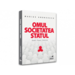 Omul, societatea, statul. Studii, eseuri, epistole - Marius Andreescu