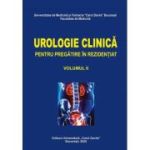 Urologie clinica pentru pregatire in rezidentiat, volumul 2 - Ionel Sinescu