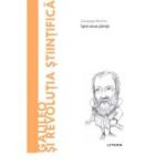 Volumul 41. Descopera Filosofia. Galileo si revolutia stiintifica - Giuseppe Morino