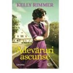 Adevaruri ascunse - Kelly Rimmer