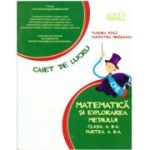 Matematica si explorarea mediului, caiet pentru clasa a 2-a, Semestrul 2 - Tudora Pitila