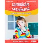 Comunicam cu creativitate. Comunicare in limba romana. Auxiliar pentru clasa I - Liliana Narcisa Stefan, Bogdana Maxim